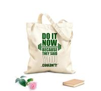 AILOONG Bolsas de lona con impresión digital Tela de 340g/m² de grosor Hazlo ahora porque dijeron que no podías. Póster de fitness en el gimnasio con efecto grunge. Se usa como neceser