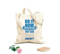 AILOONG Bolsas de lona con impresión digital Tela de 340g/m² de grosor Hazlo ahora porque dijeron que no podías. Póster de fitness en el gimnasio con efecto grunge. Se usa como neceser