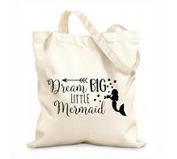 AILOONG Bolsas de tela con impresión de alta definición Sueña en grande, gran sirena, caricatura, citas de sirenas, niña Tela de 12 oz de grosor Reutilizable 25x30cm Pequeño