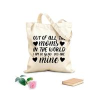 AILOONG Bolsos de lona de algodón para mujer De todas las mamás del mundo, estoy tan feliz de que seas la mía. Día de la Madre. Tela de 12 oz de grosor Material agradable para la piel 31x36cm Mediano
