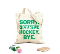 AILOONG Bolsos de lona de algodón para mujer Lo siento, no puedo jugar al hockey. Adiós. Tela de 340g/m² de grosor Material agradable para la piel