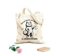 AILOONG Bolsos de lona de algodón para mujer Relájate, estamos todos locos, no es una competición, gato, tipografía divertida, animal gracioso, gato vintage. Tela de 12 oz de grosor 25x30cm
