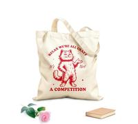 AILOONG Bolsos de lona de algodón para mujer Relájate, estamos todos locos, no es una competición, gato, tipografía divertida, animal gracioso, gato vintage. Tela de 340g/m² de grosor