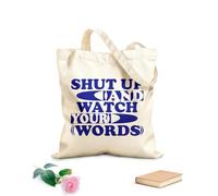 AILOONG Bolsos de lona de algodón para mujer Tela de 340g/m² de grosor Cállate y cuida tus palabras motivación tipografía cita póster impresión postal y otros usos Material agradable para la piel