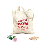 AILOONG Bolsos de lona de algodón para mujer Tela de 340g/m² de grosor Cita inspiradora y tipografía motivadora: nada grandioso llegó tan fácilmente. Material agradable para la piel