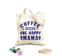 AILOONG El café equivale a una mamá feliz, citas sobre el café Bolsa de tela con asa plana Tela de 340g/m² de grosor Sustituye a la mochila escolar
