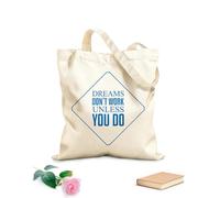 AILOONG Frase Cita Los sueños no funcionan a menos que tengas motivación Bolsa de lona sin blanquear Tela de 340g/m² de grosor Se usa como bolsa de herramientas