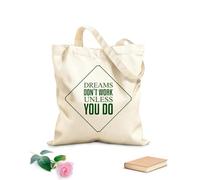 AILOONG Frase Cita Los sueños no funcionan a menos que tengas motivación Bolsa de lona sin blanquear Tela de 340g/m² de grosor Se usa como bolsa de herramientas