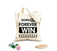 AILOONG Nacido para ganar por siempre, tipografía motivacional, inspiradora, moderna y genial. Bolsa de tela con asa plana Tela de 12 oz de grosor Sustituye a la mochila escolar 25x30cm Pequeño