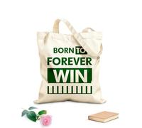 AILOONG Nacido para ganar por siempre, tipografía motivacional, inspiradora, moderna y genial. Bolsa de tela con asa plana Tela de 340g/m² de grosor Sustituye a la mochila escolar
