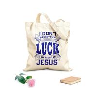 AILOONG No creo en la suerte, creo en Jesús. Bolsas de lona con estampados personalizables Tela de 340g/m² de grosor Combina con la ropa