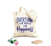 AILOONG Pensar demasiado puede arruinar tu felicidad: citas motivacionales inspiradoras Bolsa de lona para vino Tela de 340g/m² de grosor Combina con la ropa