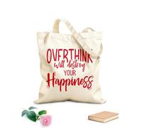 AILOONG Pensar demasiado puede arruinar tu felicidad: citas motivacionales inspiradoras Bolsa de lona para vino Tela de 340g/m² de grosor Combina con la ropa