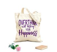 AILOONG Pensar demasiado puede arruinar tu felicidad: citas motivacionales inspiradoras Bolsa de lona para vino Tela de 340g/m² de grosor Combina con la ropa