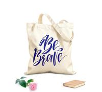 AILOONG Sé valiente: frase inspiradora sobre la vida positiva Bolsas reutilizables para la compra Tela de 340g/m² de grosor Plegable