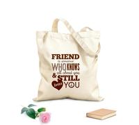 AILOONG Un amigo es Sameane, quien sabe todo sobre ti y todavía te ama. Bolsa de lona con fondo reforzado Tela de 340g/m² de grosor Se usa como bolsa de regalo