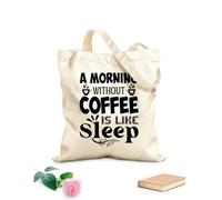 AILOONG Una mañana sin café es como dormir Bolsa de lona para vino Tela de 12 oz de grosor Combina con la ropa 31x36cm Mediano