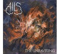 Ails - The Unraveling