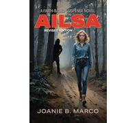 Ailsa: A Faith-Based Suspense Novel: A Faith-Based Suspense Novel