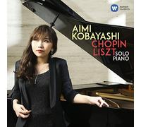 Aima Kobashi – Chopin, Liszt: Solo Piano