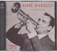Aimé Barelli Et Son Orchestre - aimé barelli et son orchestre