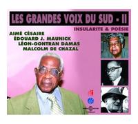 Aime Cesaire, Édouard J. Maunick, Malcolm De Chazal - Insularite & Poesie - Les Grandes Voix Du Sud Ii