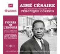 Aimé Césaire. Une Biographie Expliquée