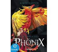 Aimée Carter Ma Der Fluch des Phönix: Spannendes Kinderbuch ab 10 Ja (Tapa dura)