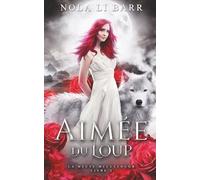 Aimée du Loup (La Meute McCullough)
