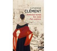 Aimons-nous les uns les autres (Les Grands Romans)