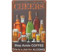 AimQurt Cartel de metal para bar con texto en inglés "Step Aside Coffee This is A Job for Alcohol", póster retro para casa, granja, supermercado, garaje, hotel, comedor, centro comercial, jardín