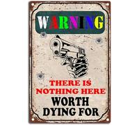 AimQurt Letrero de lata con texto en inglés "There Is Nothing Here Worth Dyinging", estilo 3