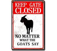 AimQurt Letrero de lata con texto en inglés "Warning Cow Outdoor Keep The Gate Closed No Matter What The Goats Says" - Letrero de metal para valla, pared, casa, puerta, placa vintage de 8 x 12