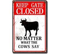 AimQurt Letrero de lata con texto en inglés "Warning Cow Outdoor Keep The Gate Closed No Matter What The Cow Says" - Letrero de metal para valla, pared, casa, puerta, placa retro vintage, 8 x 12