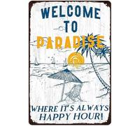 AimQurt Letrero de lata con texto en inglés "Welcome To Paradise Where It's Always Happy Hour", estilo 2