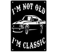 AimQurt Letrero de metal con texto en inglés "I'm Not Old I'm Classic Muscle Car Enthusiast", póster clásico para amantes de los coches para el hogar, oficina, restaurantes, dormitorio, cafeterías
