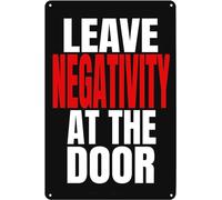 AimQurt Letrero de metal con texto en inglés "Leave Negativity at The Door" para decoración del hogar, habitación, puerta, accesorios, póster, regalos, oficina, club, sala de estar, dormitorio, 12 x