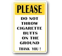 AimQurt Letrero de metal con texto en inglés "Please Do Not Throw Away Cigarette Butt on the Ground" para decoración del hogar, habitación, puerta, accesorios, pósteres, regalos, cafeterías, bares