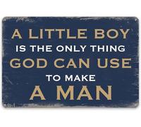 AimQurt Letrero de metal cristiano con texto en inglés "A Little Boy Is The Only Thing God Can Use To Make A Man", para habitación de niños, decoración de pared retro con cita inspiradora, póster de