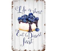 AimQurt Life is Short Eat Dessert First Blueberry Cheesecake - Letrero de metal retro para decoración del hogar, habitación, puerta, accesorios, póster, regalos, cafeterías, bares, clubes, 8 x 12