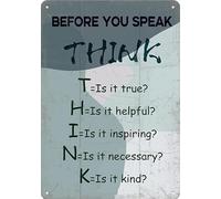 AimQurt Placa decorativa de estaño con texto en inglés "Before You Speak Think is It True Helpful Inspiring Necessary Kind", estilo 8