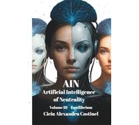 AIN: Artificial Intelligence of Neutrality