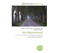 Ain (Département): Ain (rivière), Histoire de l'Ain, Politique de l'Ain, Géographie de l'Ain, Climat de l'Ain, Économie de l'Ain, Intercommunalités de l'Ain