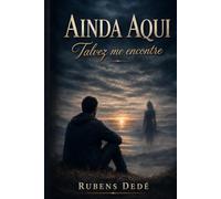 AINDA AQUI: Talvez me encontre