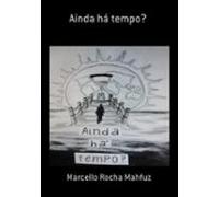 Ainda Há Tempo? (ebook)