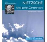 Ainsi Parlait Zarathoustra (extrait ?) (audiolibro)