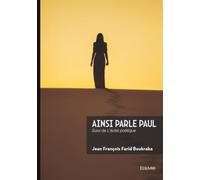 Ainsi parle Paul: Suivi de L'éclat poétique