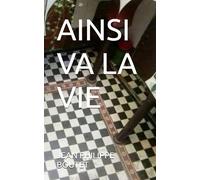 AINSI VA LA VIE