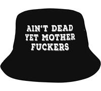 Ain't Dead Yet Mother Fuckers - Gorras unisex para ocio al aire libre, sombra, SunBucket