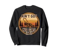 Ain't Got No Gas In It Divertido Cortacésped Segar Patio Trabajo Hu Sudadera
